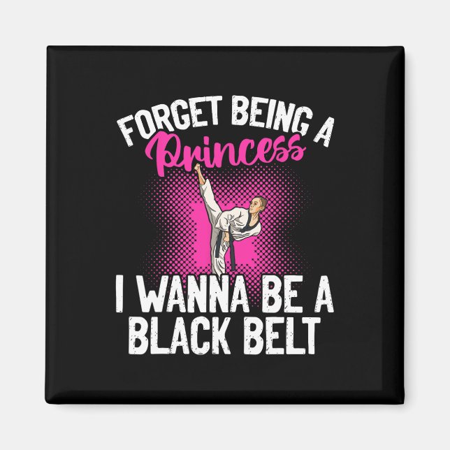 Íman Karate Esqueça Ser Uma Princesa Eu Quero Ser Uma F (Frente)