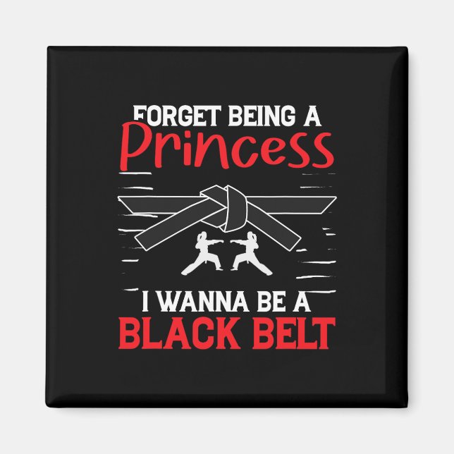 Íman Karate Esqueça Ser Uma Princesa Eu Quero Ser Uma F (Frente)