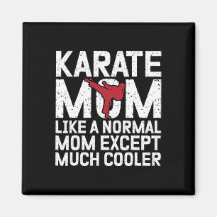 Íman Karate Mãe Como Uma Mãe Normal, Exceto Muito Mais