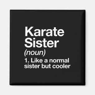 Íman Karate Sister Definition Engraçado Esporte Artes M