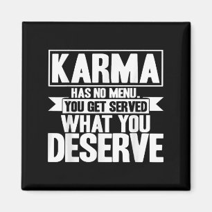 Íman Karma Karma Não Tem Menu Inspiração Dizendo