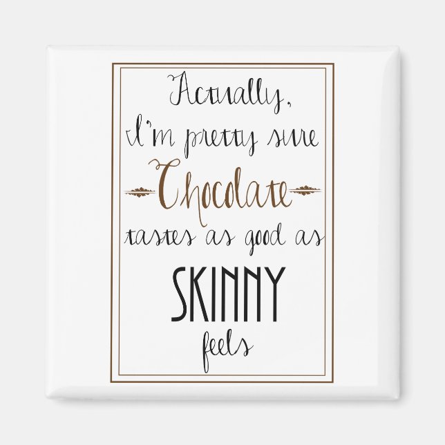 Íman Kate Moss Chocolate Quote Magnet (Frente)