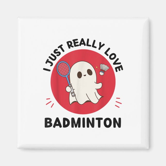 Íman Kawaii Ghost Badminton Lover Eu Adoro Ba (Frente)