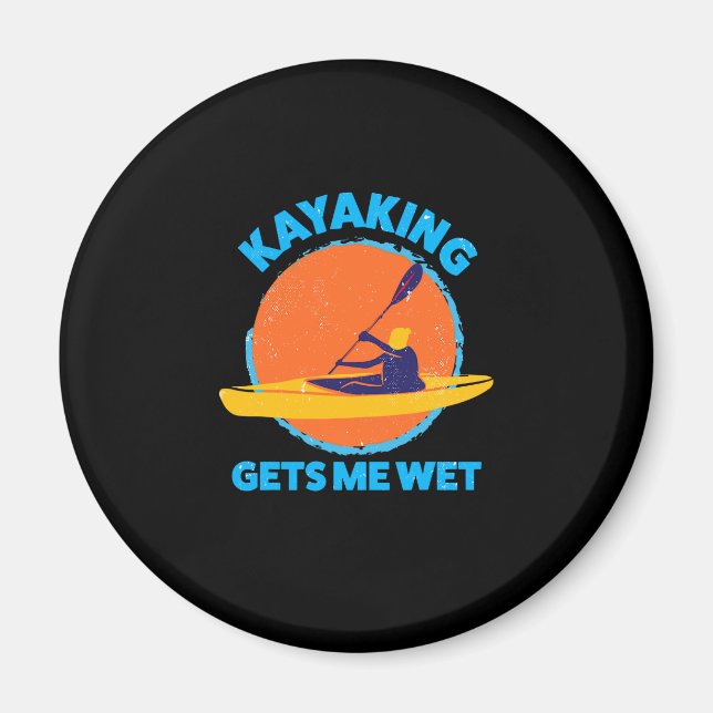 Íman Kayaking Engraçado, Kayaking Me Torna Molhado (Frente)