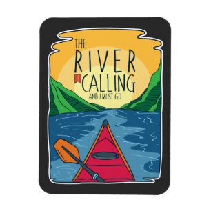 Íman Kayaking - O Rio Está Ligando E Eu Tenho Que Ir