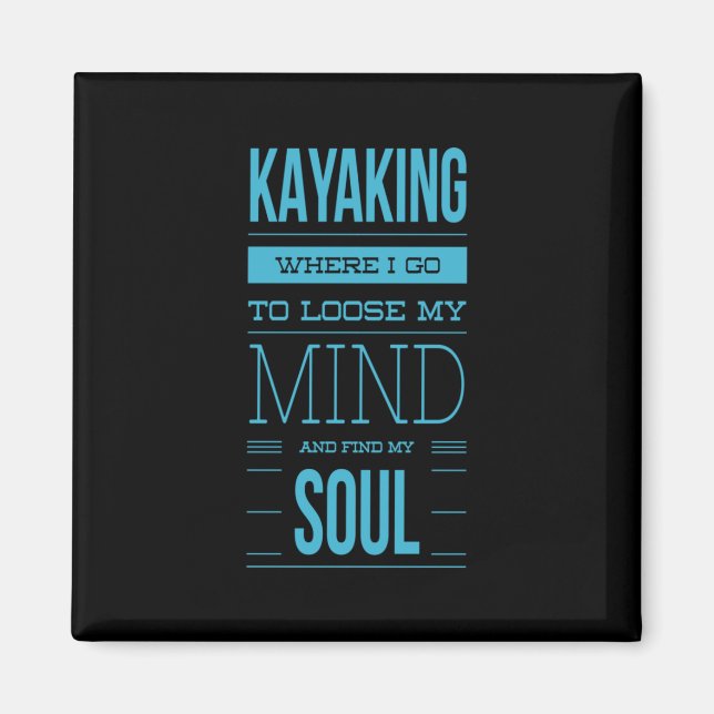 Íman Kayaking Onde Vou Perder Minha Mente (Frente)