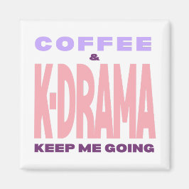 Íman Kdrama Lover Magnet Coffee Lover Korean Drama Gift