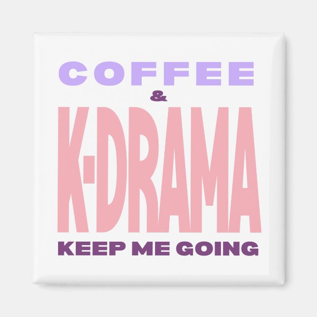 Íman Kdrama Lover Magnet Coffee Lover Korean Drama Gift (Frente)