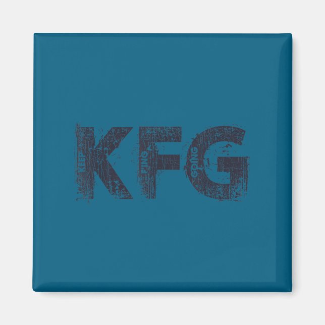 Íman Keep F'ing Going Distressed Motivational Saying  (Frente)