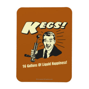 Íman Kegs: 16 Gallons Felicidade Líquida