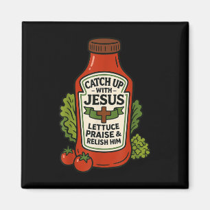 Íman Ketchup de Fé Cristã Divertido Trocadilho Acompanh