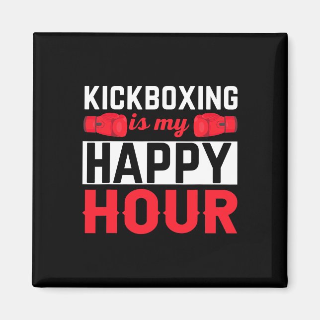 Íman Kickboxing Meu Happy Hour Kick Boxing Engraçado  (Frente)