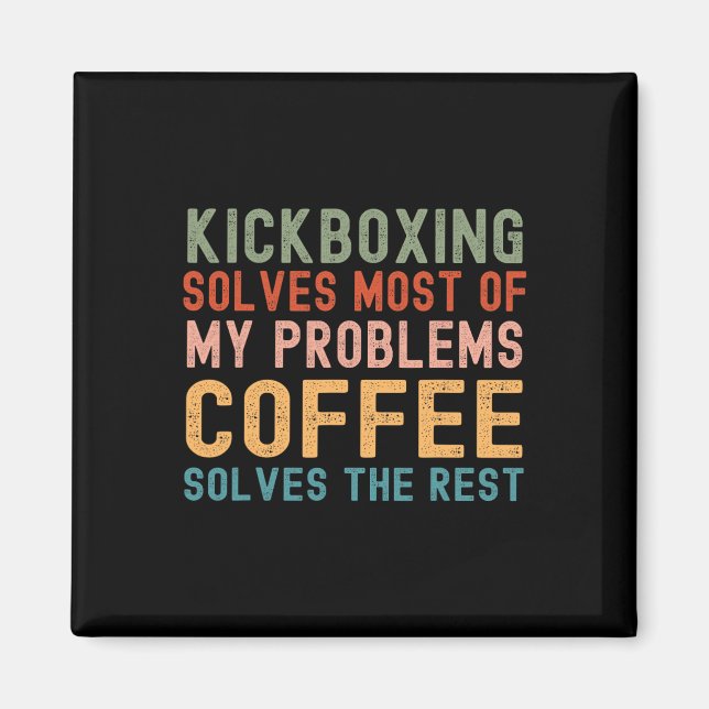 Íman Kickboxing Resolve A Maioria Dos Meus Problemas Ca (Frente)