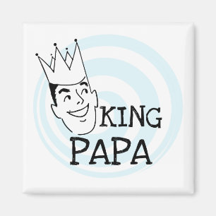 Íman King Papa T-shirts e presentes