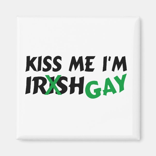 Íman Kiss Me Im Irish Gay (Frente)