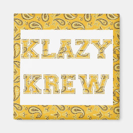 Íman KLAZY KREW Magnet