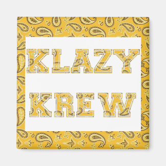 Íman KLAZY KREW Magnet