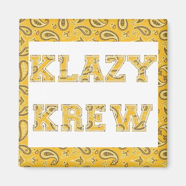 Íman KLAZY KREW Magnet (Frente)