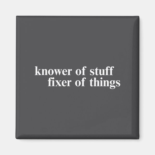 Íman Knower Of Stuff Fixer Of Things Funny Handyman Dad (Frente)