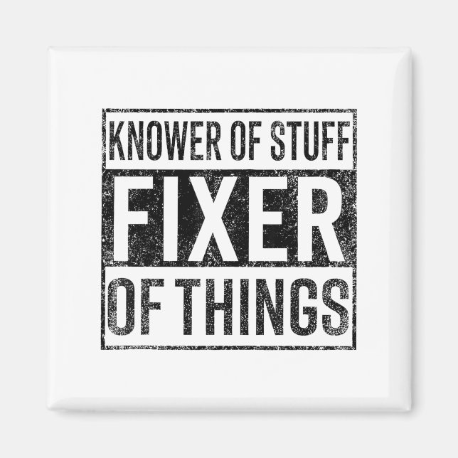 Íman Knower Of Stuff Fixer Of Things Handyman Dad Fathe (Frente)