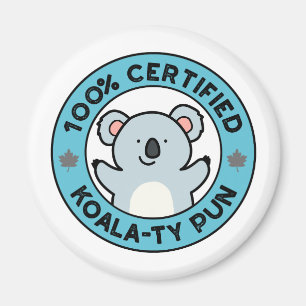 Íman Koala-ty Funny Koala-Pun Certified 100%