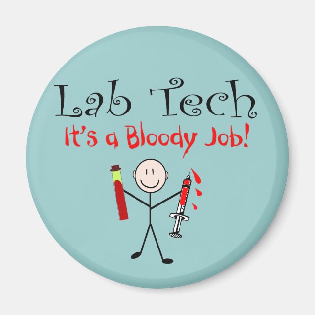 Íman Lab Tech "É um Trabalho Sangrento" (Frente)