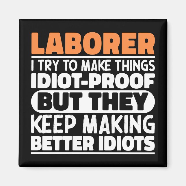Íman Laborer, Tento Fazer As Coisas Engraçadas Laborer (Frente)