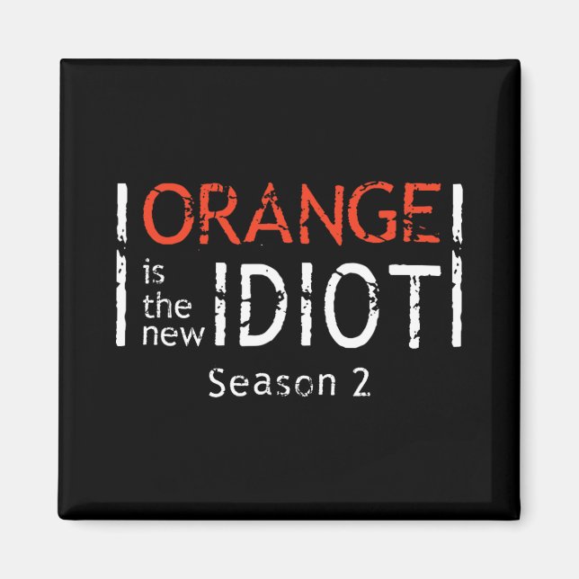 Íman Laranja É O Novo Idiota Citação Engraçada  (Frente)
