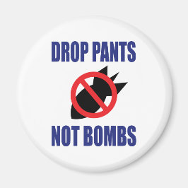 Íman Larga Calças Não Bombas - Divertido Slogan Anti Gu