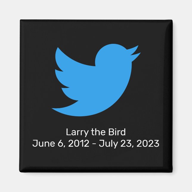 Íman Larry, a aposentação do Twitter Bird (Frente)
