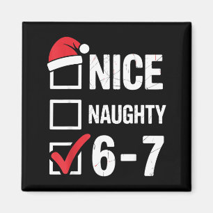 Íman Legal Travesso 6 7 Meme Divertido Natal Seis Sete 