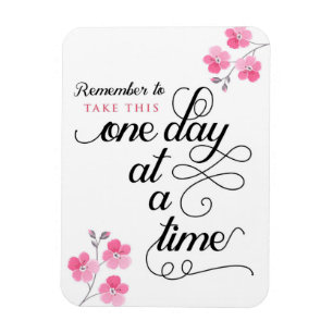 Íman Lembre-se de levar isso um dia de cada vez