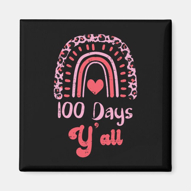 Íman Leopard Rainbow 100 dias Yall 100th Day School Tea (Frente)