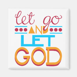 Íman Let Go and Let GOD (Tipografia original)
