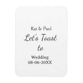 Íman Let's toast to wedding add name date simple couple