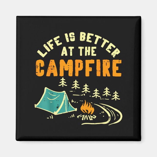 Íman Life Better Campfire Camng Camper Boys Girl Kids M (Frente)