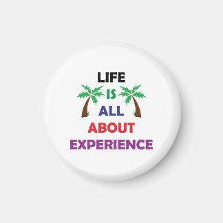 Íman Life Is All About Experience Motivational Quote