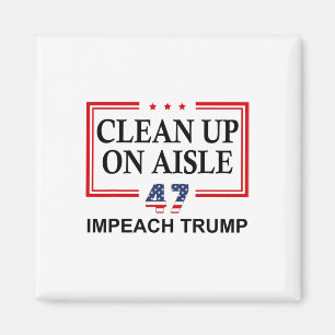 Íman Limpar na Prateleira 47 Impeach Trump 86 47 Anti T