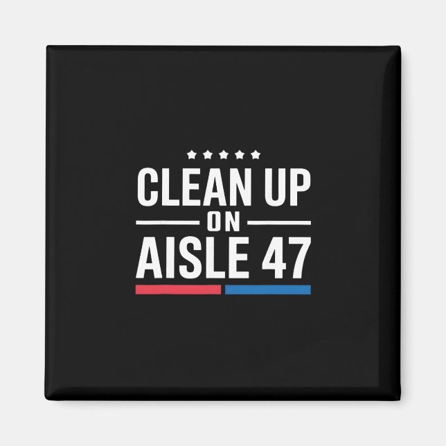 Íman Limpe a Prateleira 47 Impeachment 47 Anti Trump Pr (Frente)