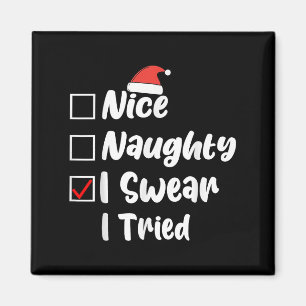 Íman Lista de Natal Engraçada Nice Naughty Eu Juro Tent