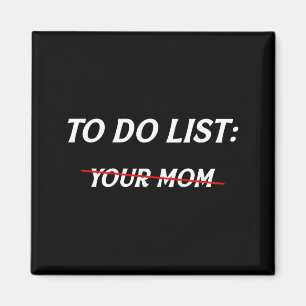Íman Lista de tarefas mamãe dia das mães meme piadas (n