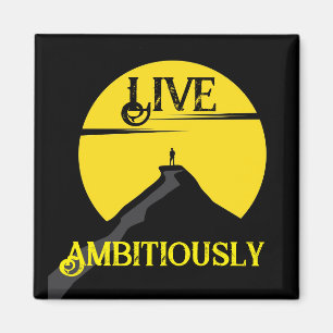 Íman Live Ambiciosamente Magnet