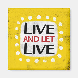 Íman Live And Let Live Refrigerator Magnet