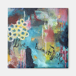 Íman Live Beauful Magnet