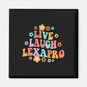 Íman Live Laugh Lexapro Groovy Mental Health Therapist