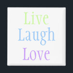 Íman Live Laugh Love<br><div class="desc">Um excelente para amantes de ioga.</div>