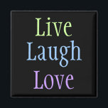 Íman Live Laugh Love<br><div class="desc">Um excelente para amantes de ioga.</div>