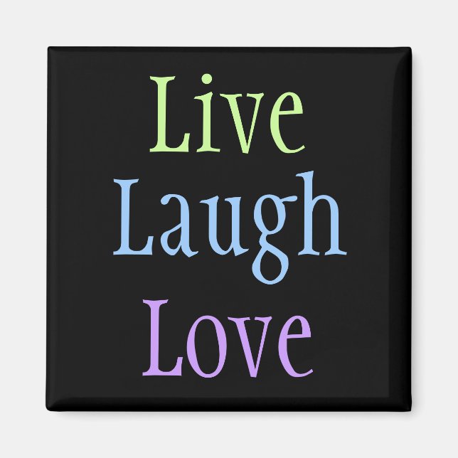 Íman Live Laugh Love (Frente)