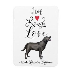 Íman Live Laugh Love a Black Lab