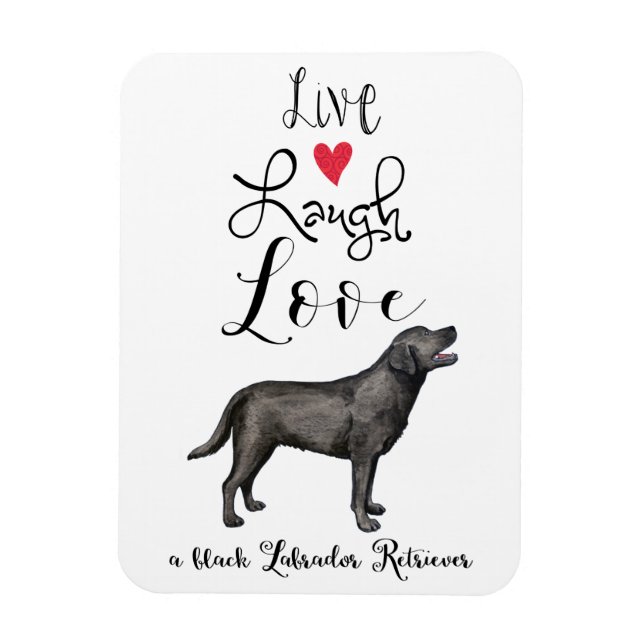 Íman Live Laugh Love a Black Lab (Vertical)